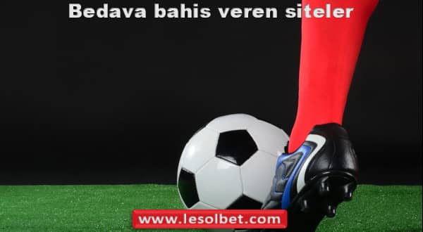 Bedava bahis veren siteler