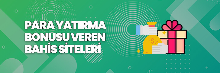 Para yatırma bonusu veren bahis siteleri