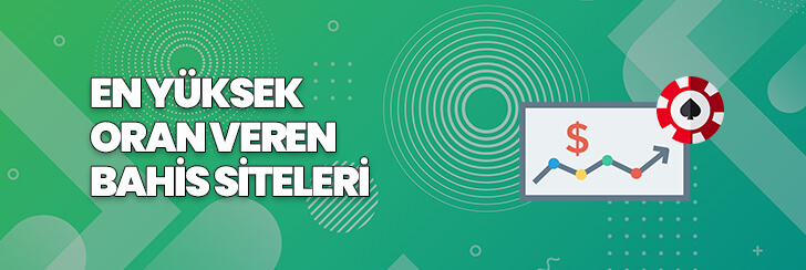 en yüksek oran veren bahis siteleri