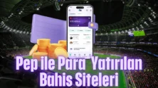 Pep ile Para Yatırılan Bahis Siteleri
